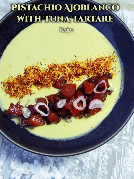 Pistachio ajoblanco with tuna tartare